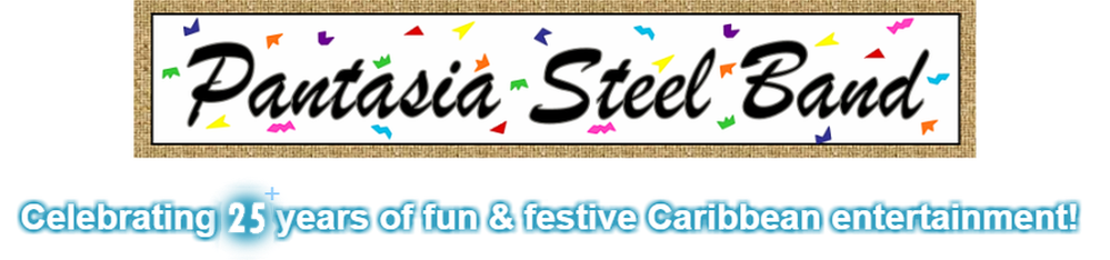 OFFICIAL SITE- Pantasia Steel Band - HIRE A PROFESSIONAL STEEL BAND